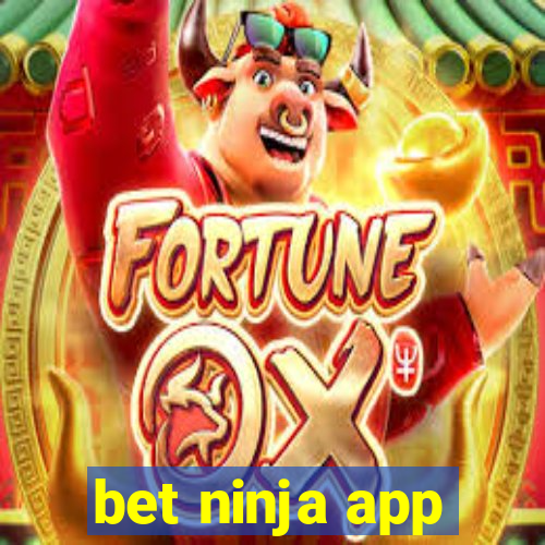 bet ninja app